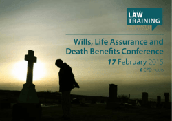Wills, Life Assurance and Death Benefits Conference 17