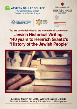 Jewish Historical Writing: 140 years to Heinrich Graetz`s "History of