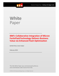 IBM`s Integration of Micron FortisFlash Delivers Business Value