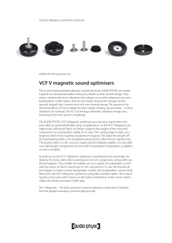 VCF V magnetic sound optimisers