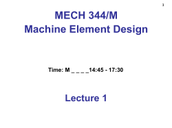 MECH 344/M Machine Element Design