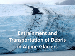 Entrainment and Transportation of Debris in Alpine Glaciers