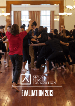 EVALUATION 2013 - The Kevin Spacey Foundation