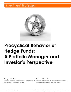 Procyclical Behavior of Hedge Funds: A Portfolio Manager and
