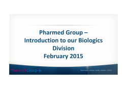 Pharmed Group – Introduction to our Biologics Division February 2015