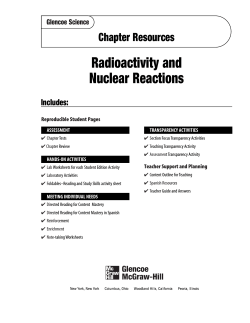 Chapter 18 Resource: Radioactivity and Nuclear Reactions
