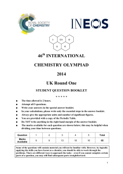 46 INTERNATIONAL CHEMISTRY OLYMPIAD 2014 UK Round One