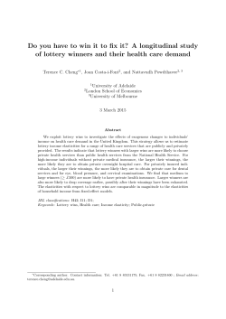 Do you have to win it to fix it? A longitudinal study of lottery winners