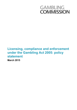 Licensing, compliance and enforcement under the Gambling Act