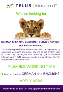 We are looking for : APPLY NOW! FLEXIBLE WORKING TIME