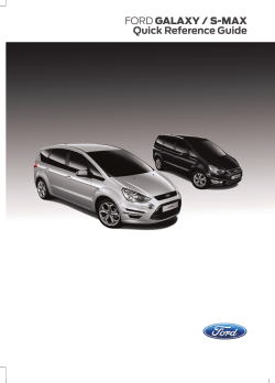 FORD GALAXY / S-MAX Quick Reference Guide