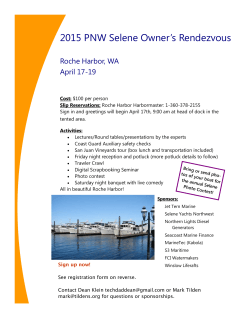 April 17-19, 2015 Northwest Selene Rendezvous, Roche Harbor WA