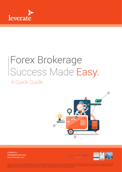 Forex Brokerage Success Made Easy.