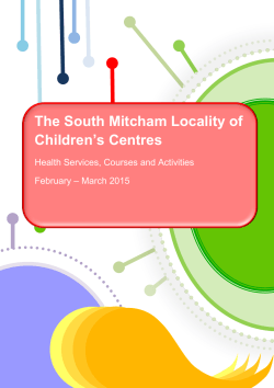 The South Mitcham Locality of Children`s Centres
