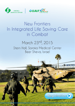New Frontiers In Integrated Life Saving Care in Combat