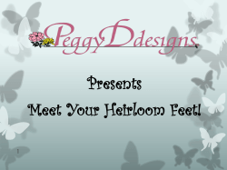 Presents Meet Your Heirloom Feet!