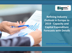 Refining Industry Outlook in Europe Market to 2019 : Big Market Research