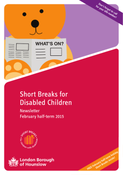 Short Breaks newsletter - February Half Term 2015