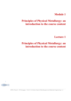 Module 1 Principles of Physical Metallurgy: an introduction to