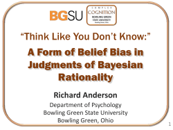 ���Think Like You Don`t Know:��� A Form of Belief Bias in Judgments of