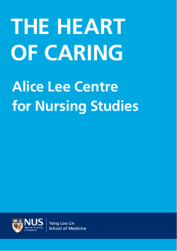 THE HEART OF CARING - Yong Loo Lin School of Medicine