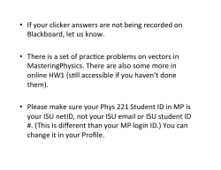 ��� If your clicker answers are not being recorded on Blackboard, let us