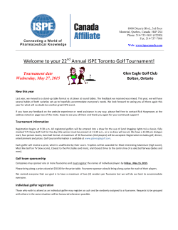 Welcome to your 22 Annual ISPE Toronto Golf Tournament!