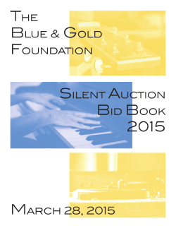 The Blue & Gold Foundation Silent Auction Bid Book March 28, 2015