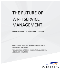 The Future of Wi-Fi Service Management���Hybrid Controller