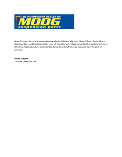Moog Premium Steering Components carry a Limited Lifetime