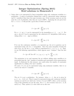 Integer Optimization (Spring 2015) Brief solutions to Homework 3