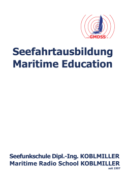 Seefahrtausbildung Maritime Education - Seefunkschule Dipl.-Ing