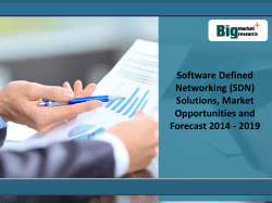 Software Defined Networking (SDN) Solutions, Market Opportunities and Forecast 2014