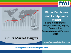 Earphones and Headphones Market: Global Industry Analysis and Opportunity Assessment 2014