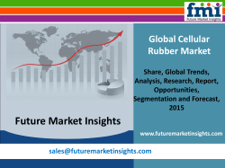 Cellular Rubber Market: Global Industry Analysis and Opportunity Assessment 2015