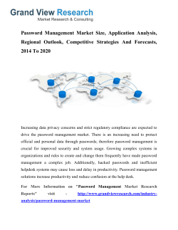 Password Management Market Trends, Company Share To 2020: Grand View Research, Inc.