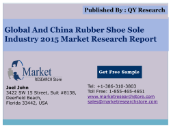 Global and China Rubber Shoe Sole Industry 2015 Market Outlook Production Trend Opportunity