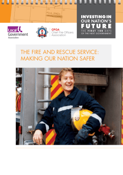 The Fire and rescue service: Making our naTion saFer