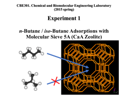 Experiment 1 n-Butane/iso-Butane Adsorptions with Molecular Sieve