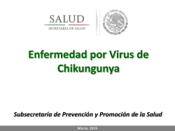 Enfermedad por Virus de Chikungunya Dr. Pablo Kuri Morales