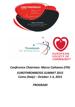 Conference Chairman: Marco Cattaneo (ITA) EUROTHROMBOSIS