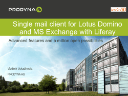 Single mail client for Lotus Domino and MS