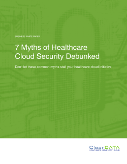 7 Myths of Healthcare Cloud Security Debunked