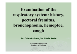 Examination of the respiratory system: history, pectoral fremitus