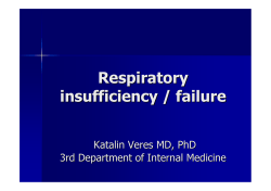 Respiratory insufficiency / failure