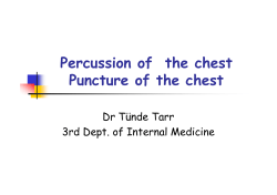 Percussion of the chest Puncture of the chest