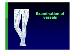 Examination of vessels