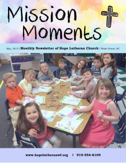May, 2015 I Monthly Newsletter of Hope Lutheran Church I Wake