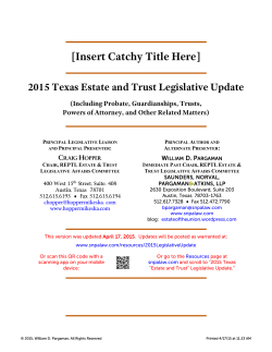 [Insert Catchy Title Here] 2015 Texas Estate and Trust Legislative