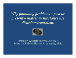 Why gambling problems â past or present â matter in - 1-888